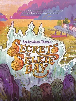 cover image of Secrets of Selkie Bay